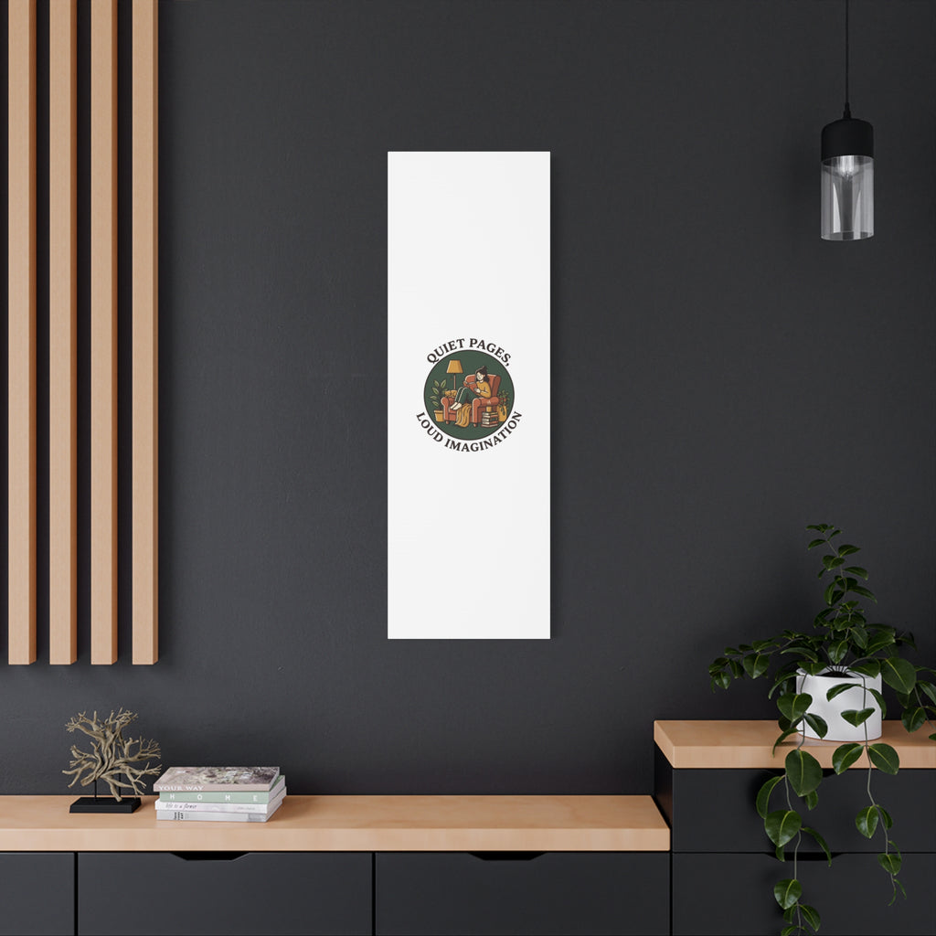 Quiet Pages Loud Imagination Canvas | Book Lover, Cozy Reading, Library Aesthetic