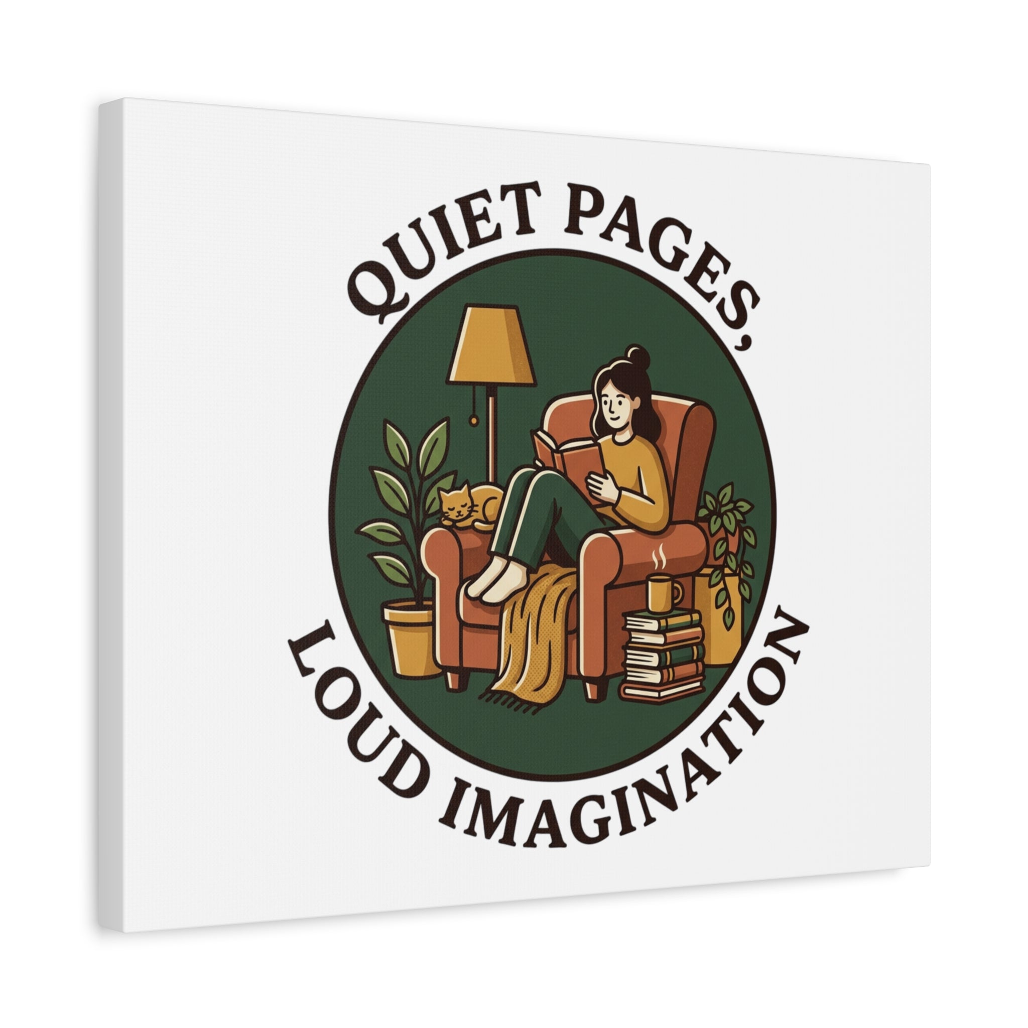 Quiet Pages Loud Imagination Canvas | Book Lover, Cozy Reading, Library Aesthetic