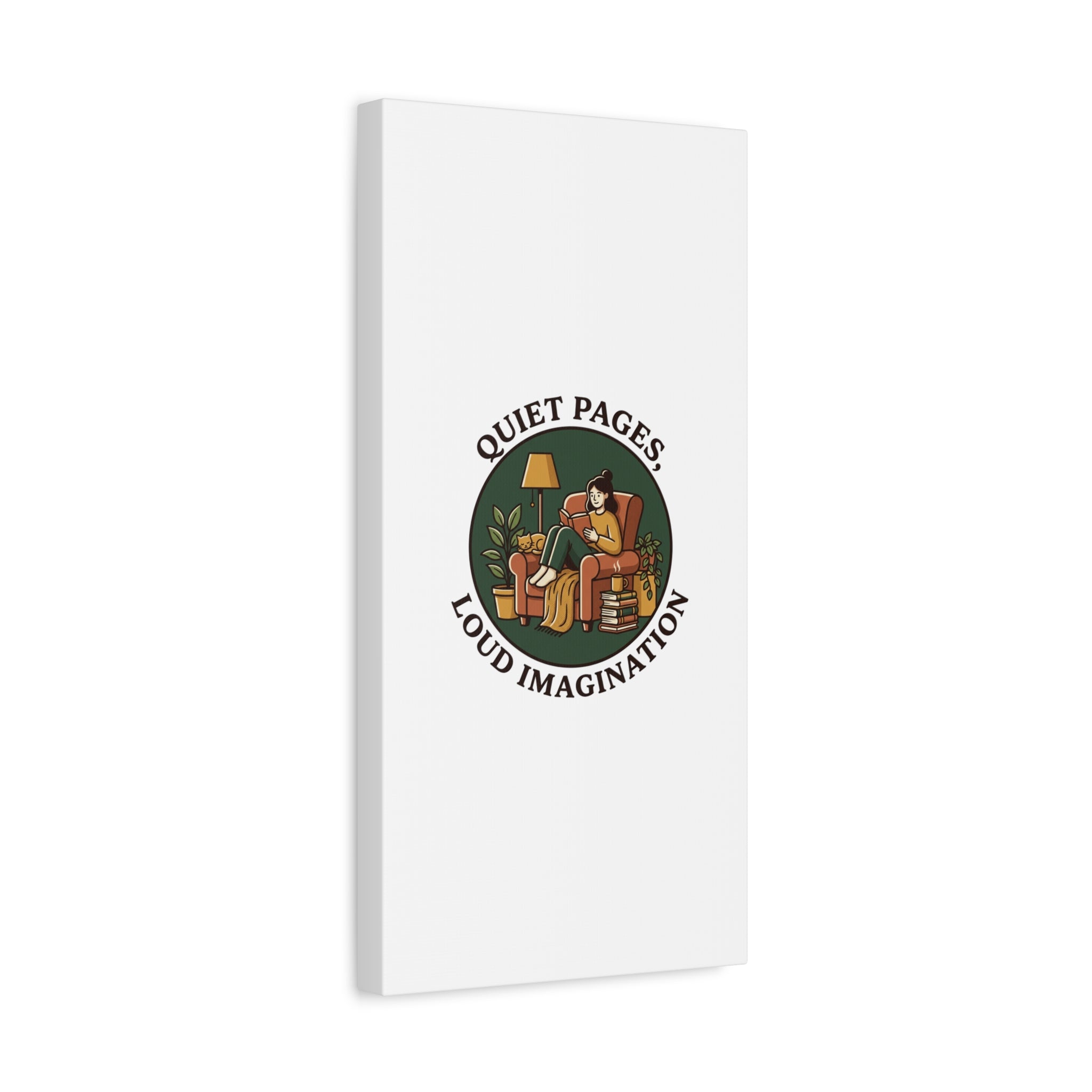 Quiet Pages Loud Imagination Canvas | Book Lover, Cozy Reading, Library Aesthetic