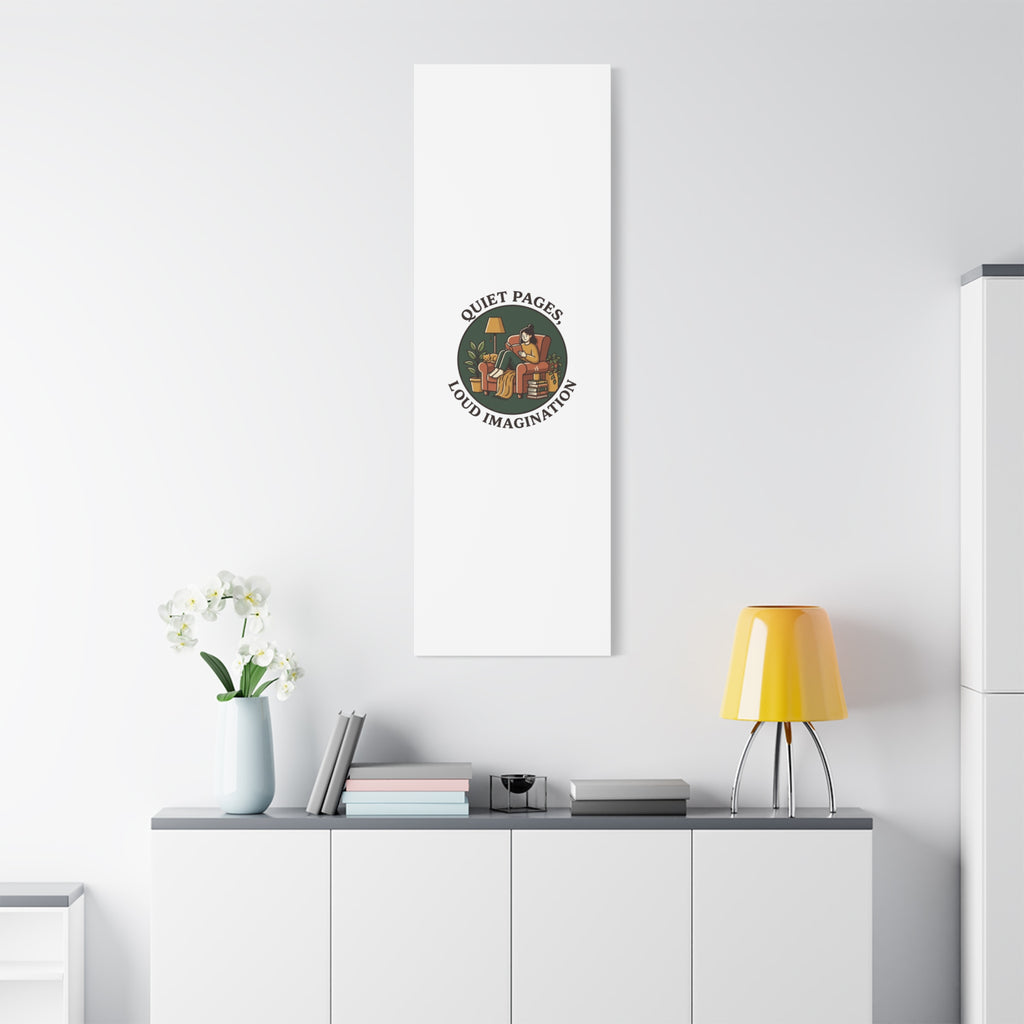 Quiet Pages Loud Imagination Canvas | Book Lover, Cozy Reading, Library Aesthetic
