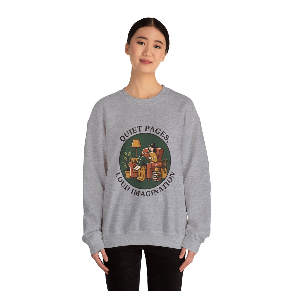 Quiet Pages Loud Imagination Crewneck Sweatshirt | Bookish Cozy Reading, Library Aesthetic