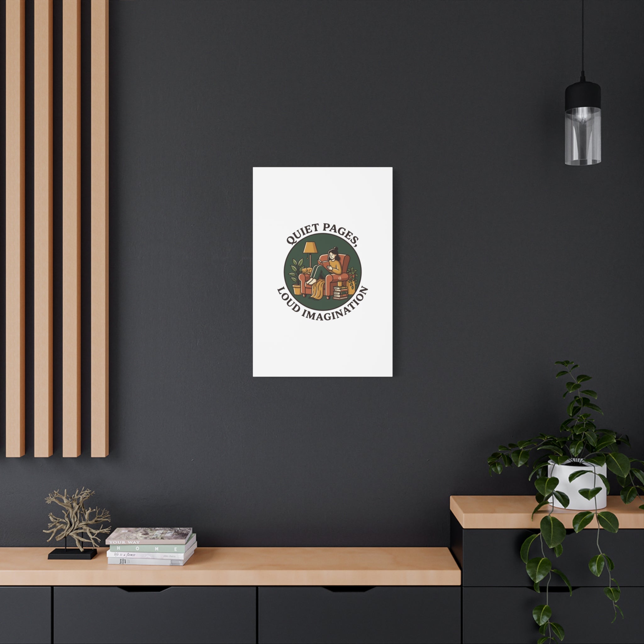 Quiet Pages Loud Imagination Canvas | Book Lover, Cozy Reading, Library Aesthetic