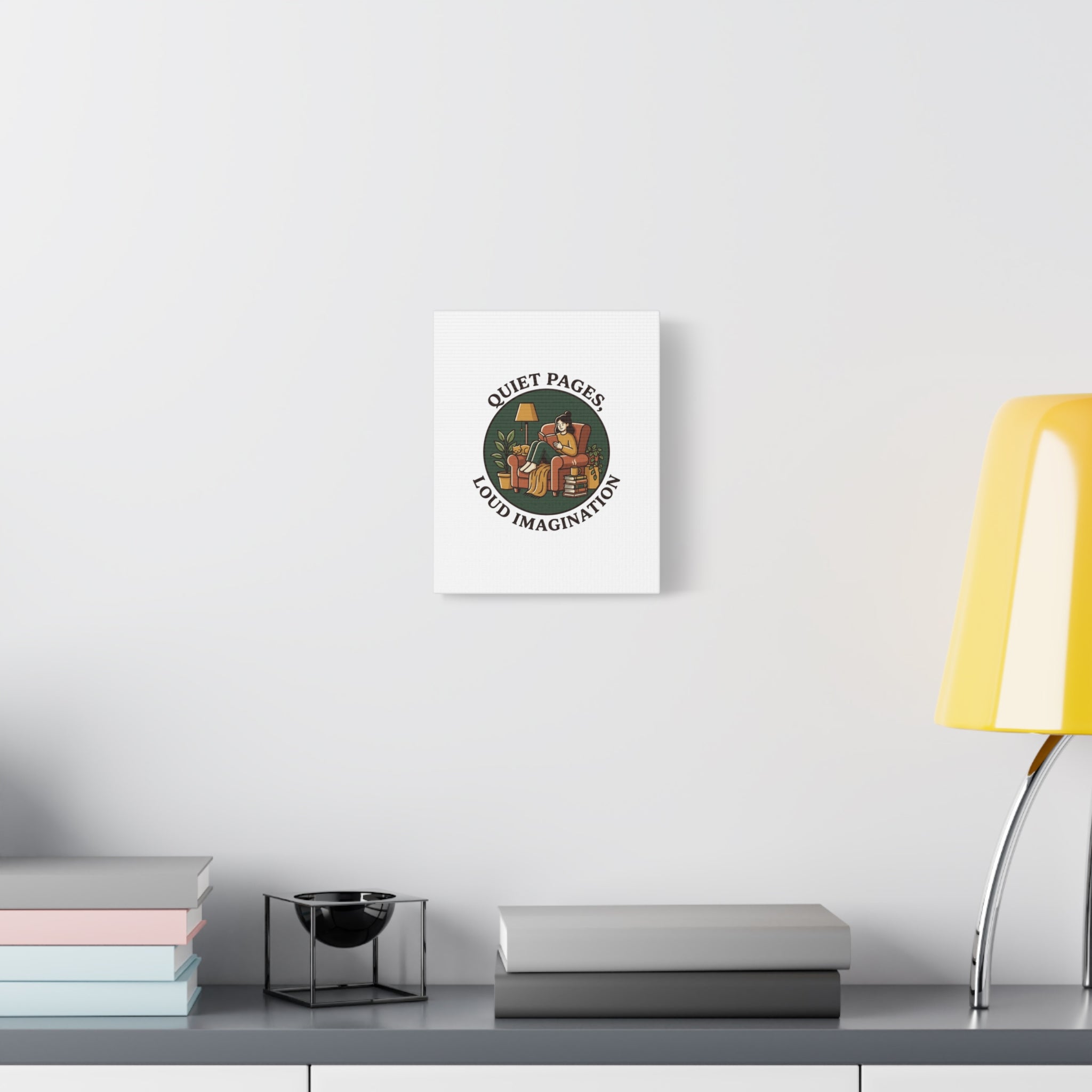 Quiet Pages Loud Imagination Canvas | Book Lover, Cozy Reading, Library Aesthetic