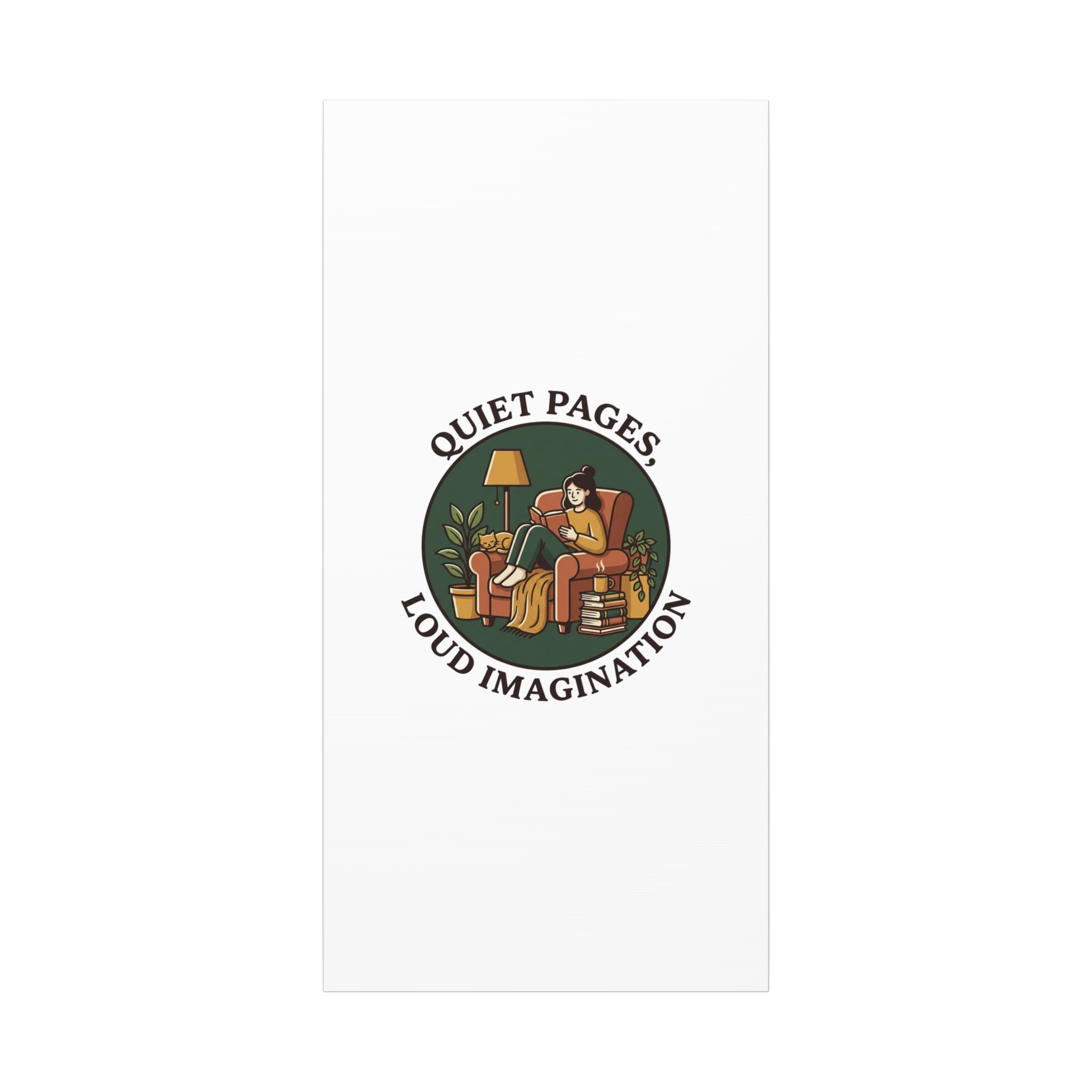 Quiet Pages Loud Imagination Canvas | Book Lover, Cozy Reading, Library Aesthetic