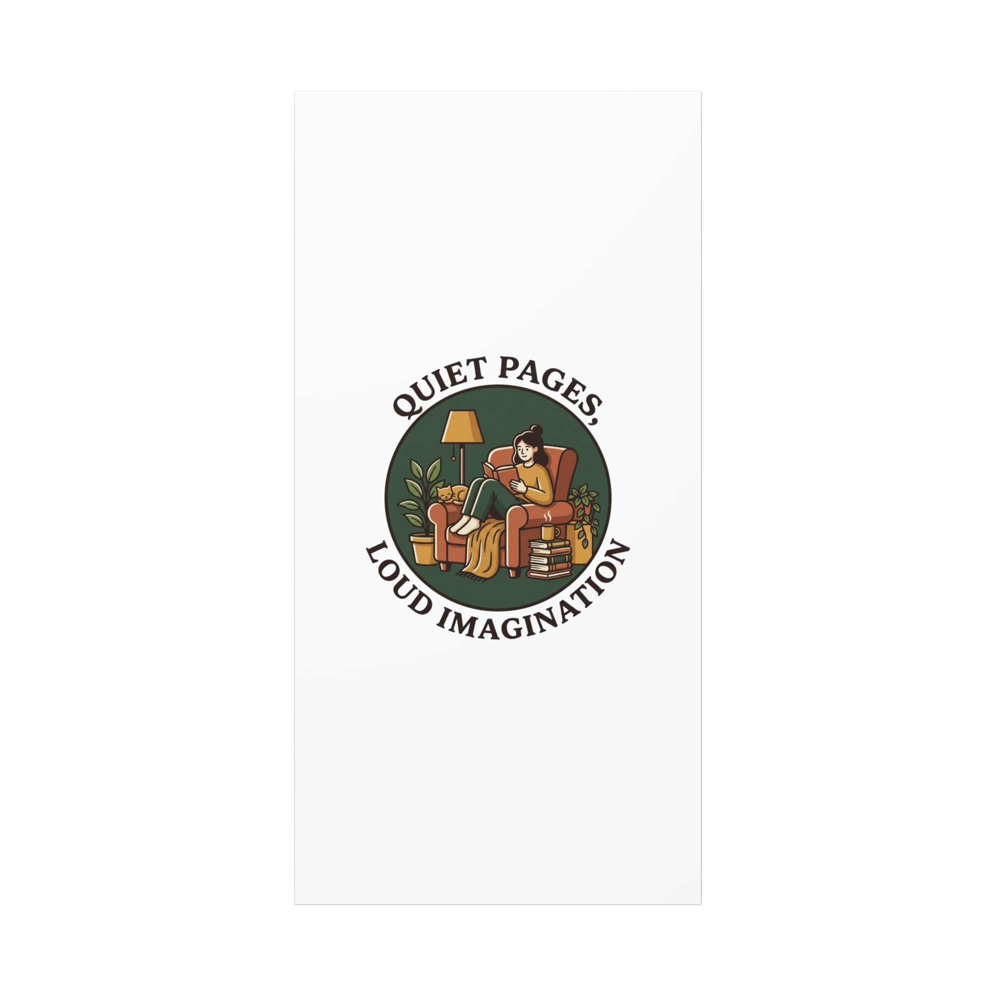 Quiet Pages Loud Imagination Canvas | Book Lover, Cozy Reading, Library Aesthetic