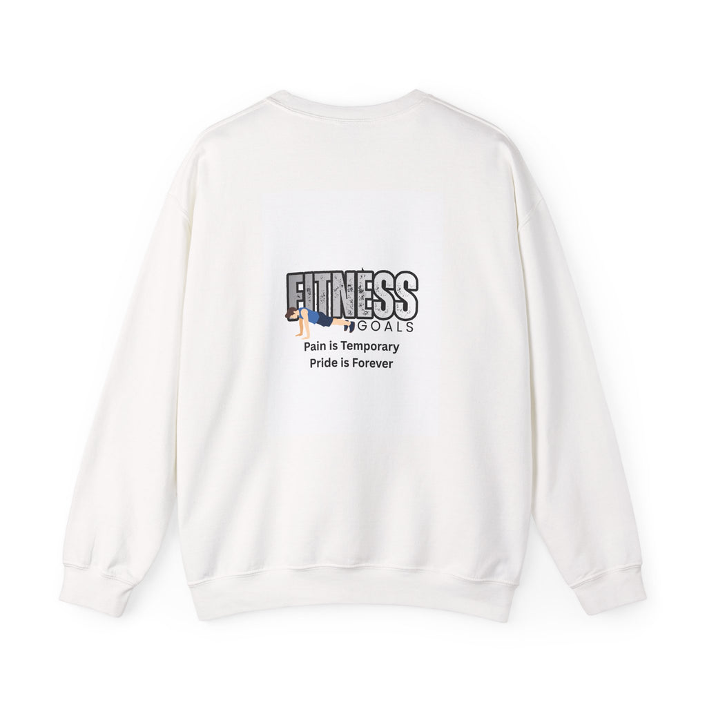 Fitness Goals dumbbell graphic Sweatshirt | Pain is Temporary Pride is Forever