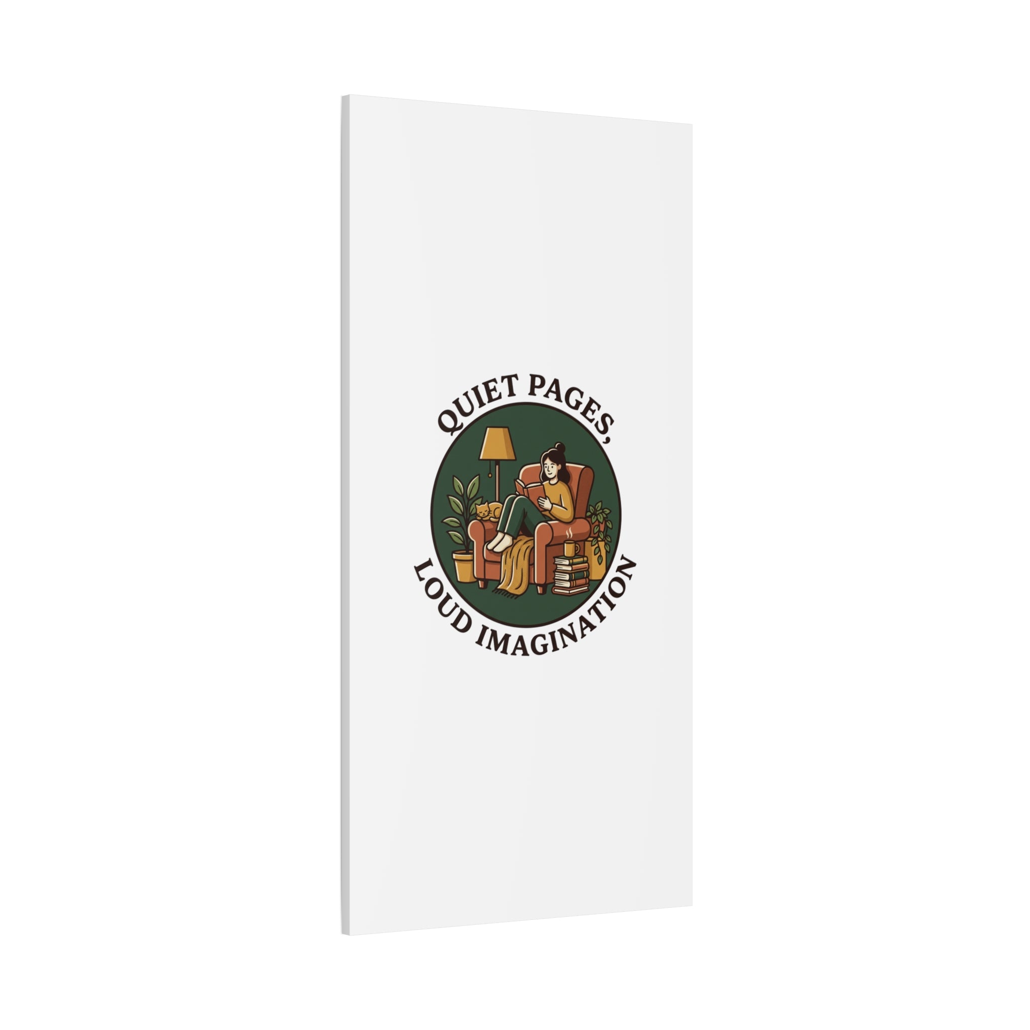Quiet Pages Loud Imagination Canvas | Book Lover, Cozy Reading, Library Aesthetic