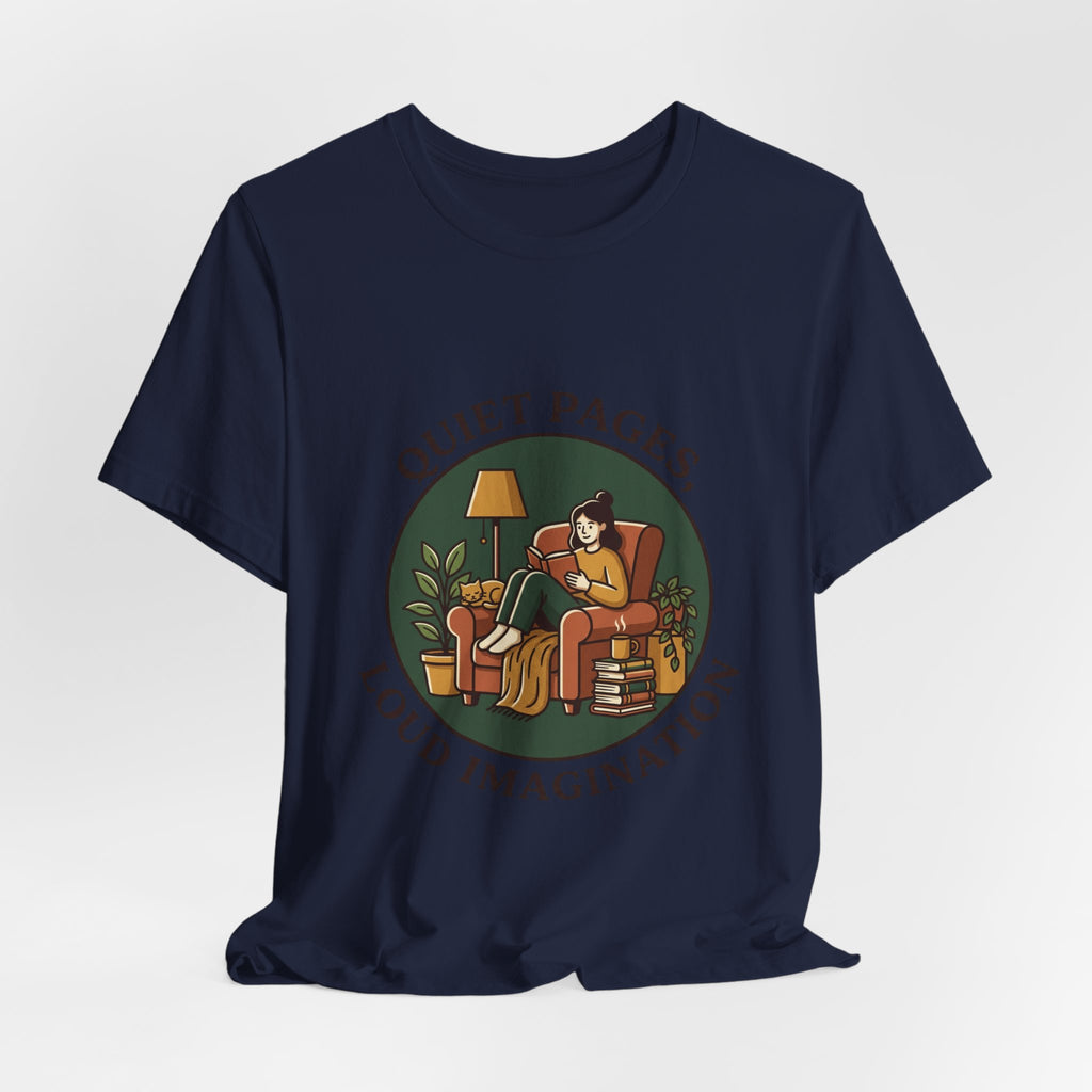 Quiet Pages Loud Imagination Tee | Book Lover, Cozy Reading, Library Aesthetic