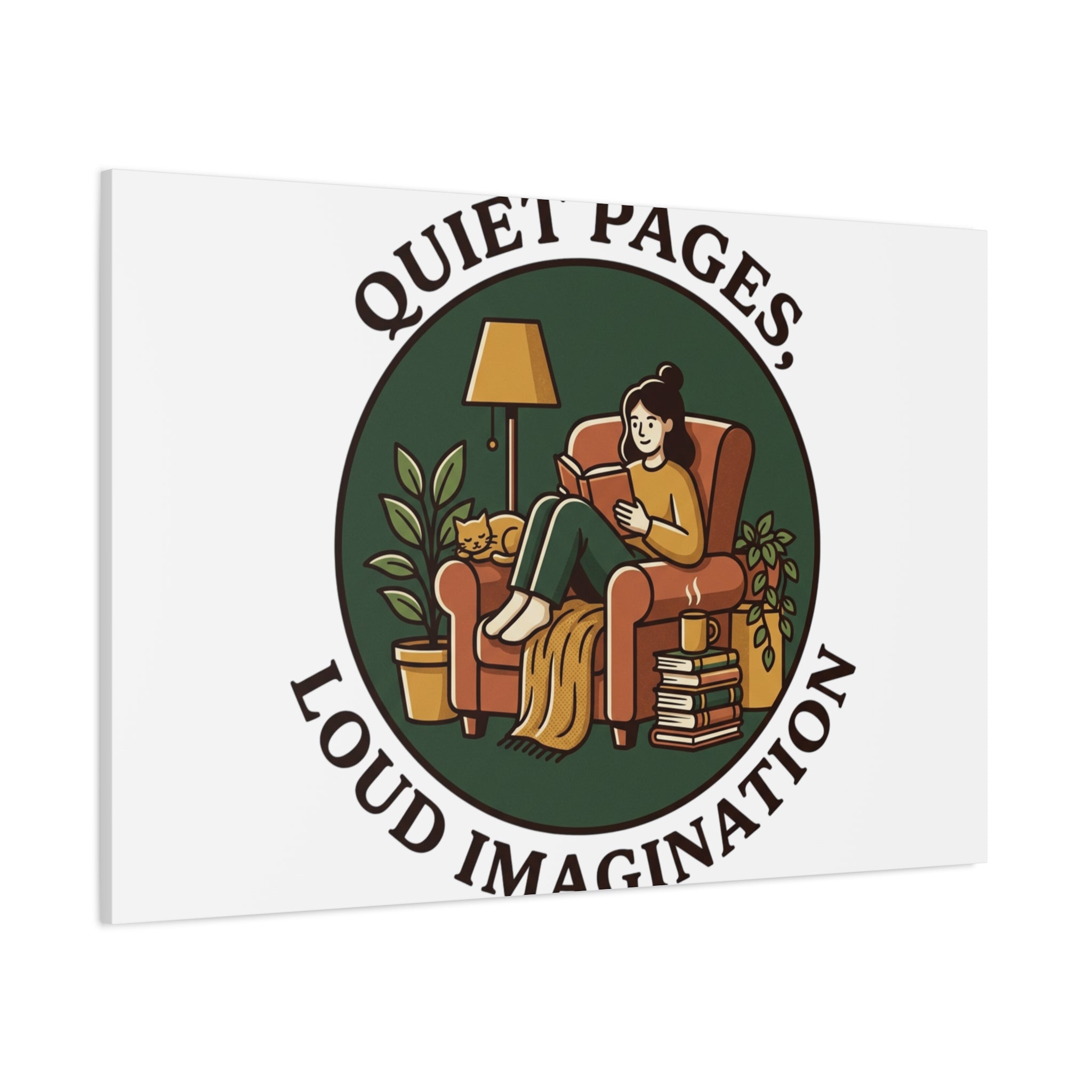Quiet Pages Loud Imagination Canvas | Book Lover, Cozy Reading, Library Aesthetic