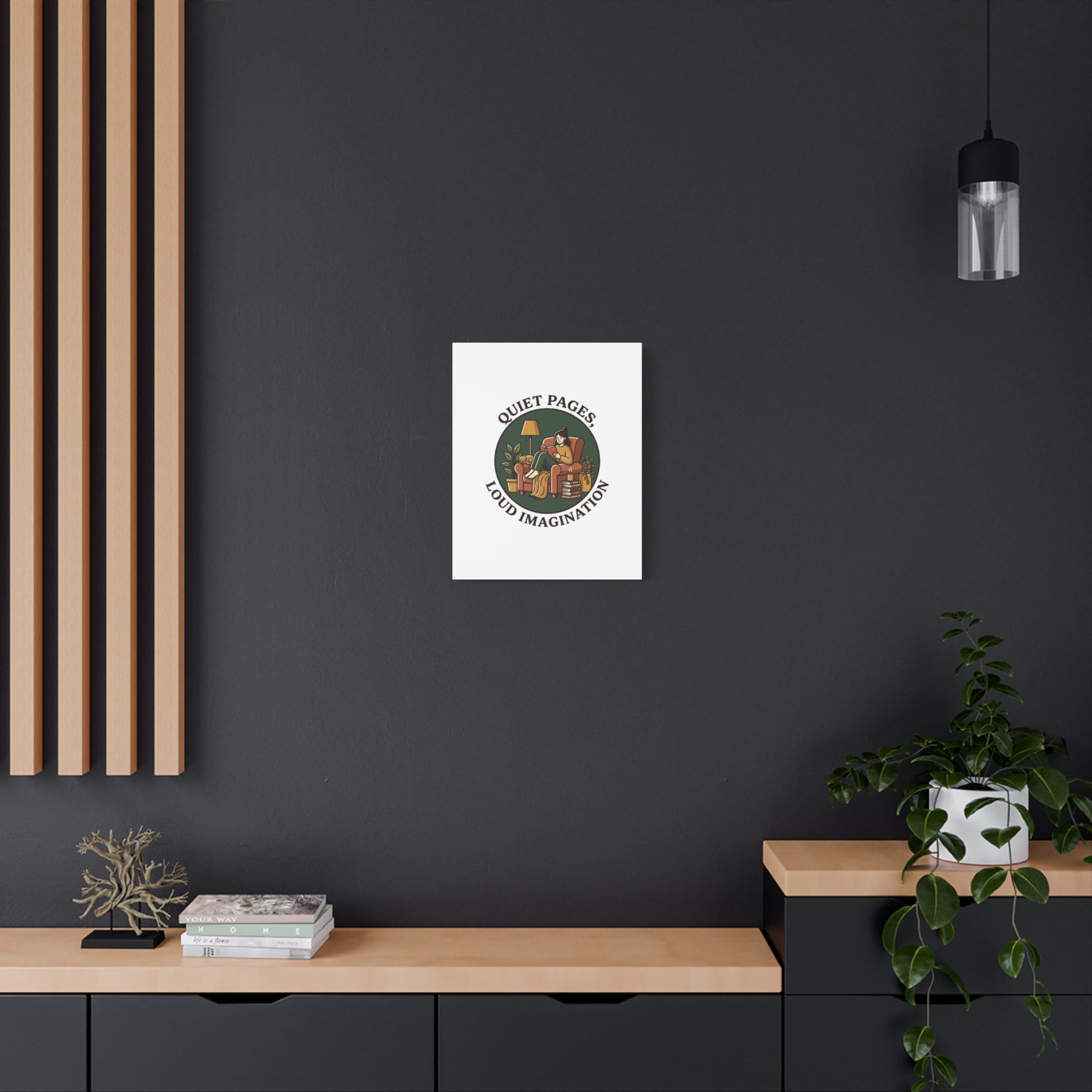 Quiet Pages Loud Imagination Canvas | Book Lover, Cozy Reading, Library Aesthetic