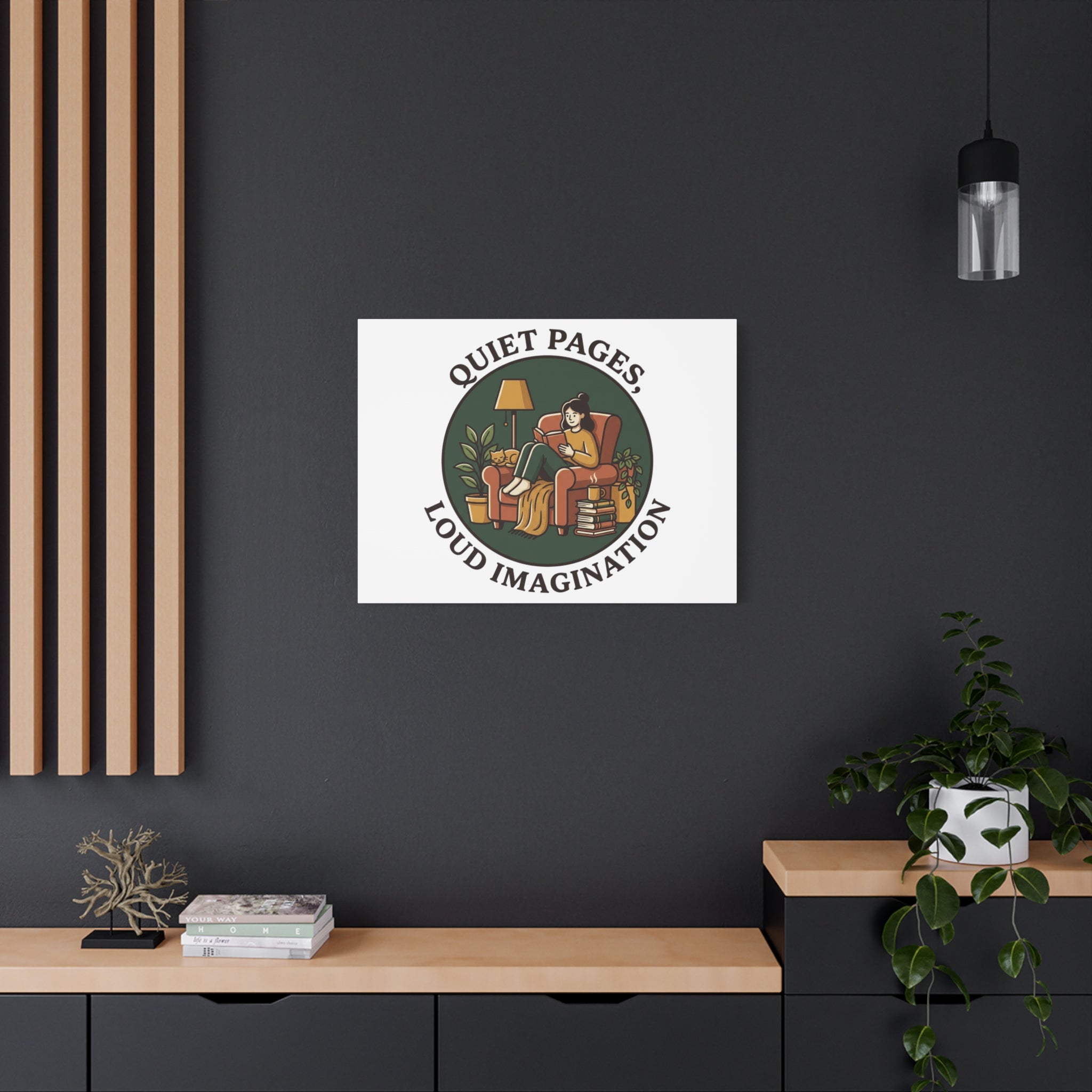 Quiet Pages Loud Imagination Canvas | Book Lover, Cozy Reading, Library Aesthetic