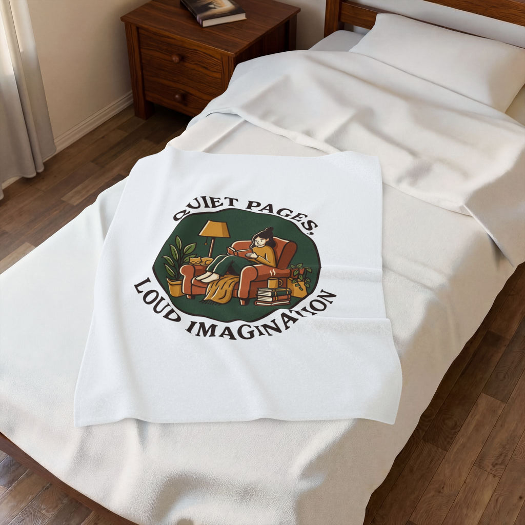Quiet Pages Loud Imagination Velveteen Plush Blanket | Book Lover, Cozy Reading