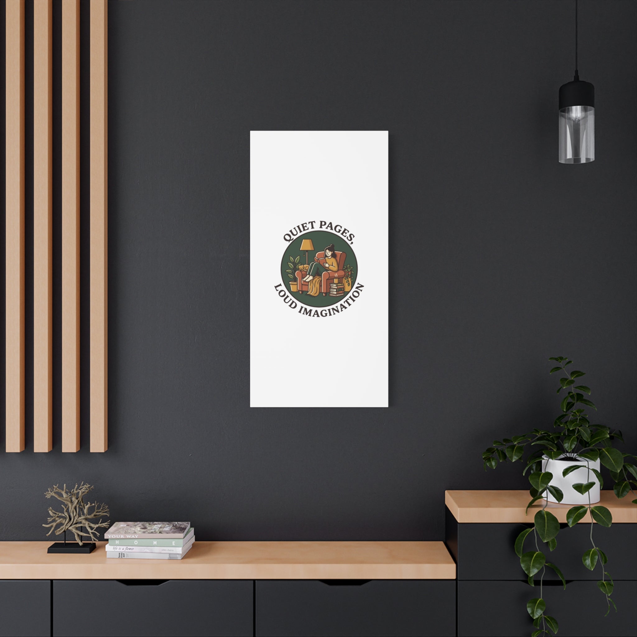 Quiet Pages Loud Imagination Canvas | Book Lover, Cozy Reading, Library Aesthetic