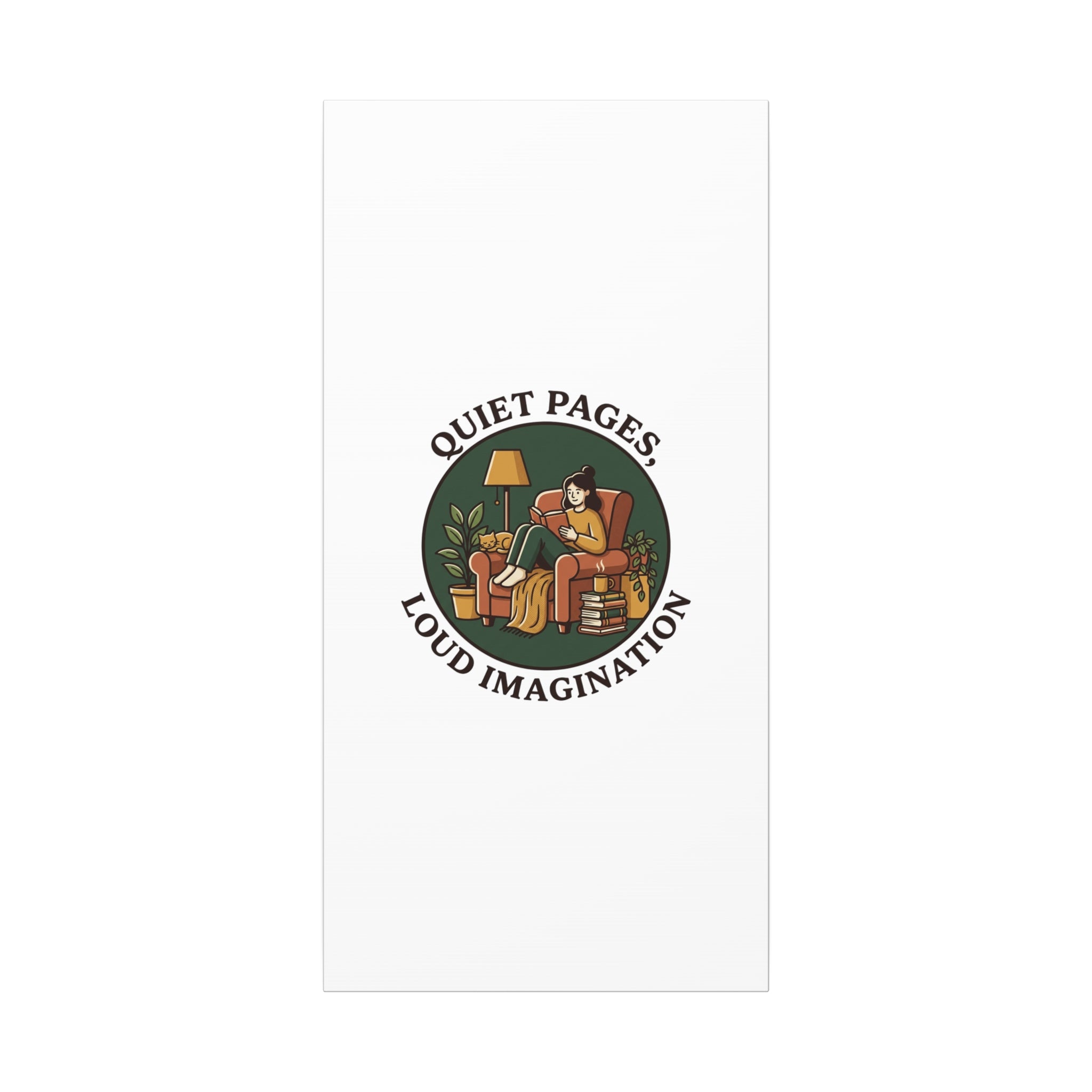 Quiet Pages Loud Imagination Canvas | Book Lover, Cozy Reading, Library Aesthetic