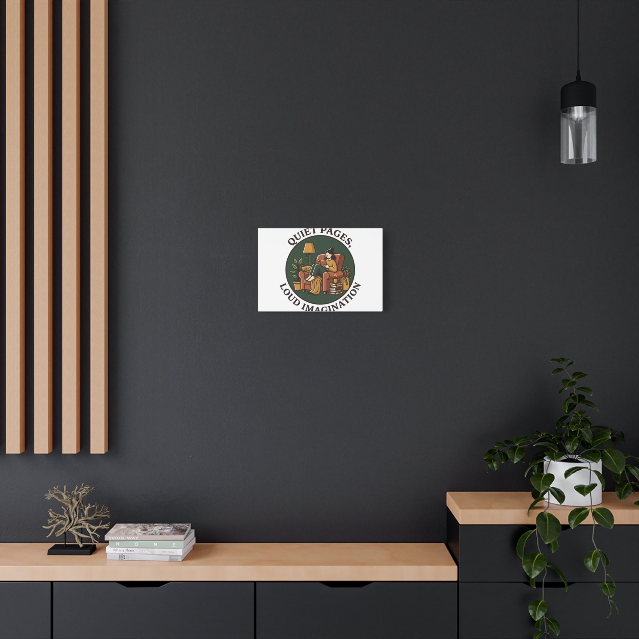Quiet Pages Loud Imagination Canvas | Book Lover, Cozy Reading, Library Aesthetic