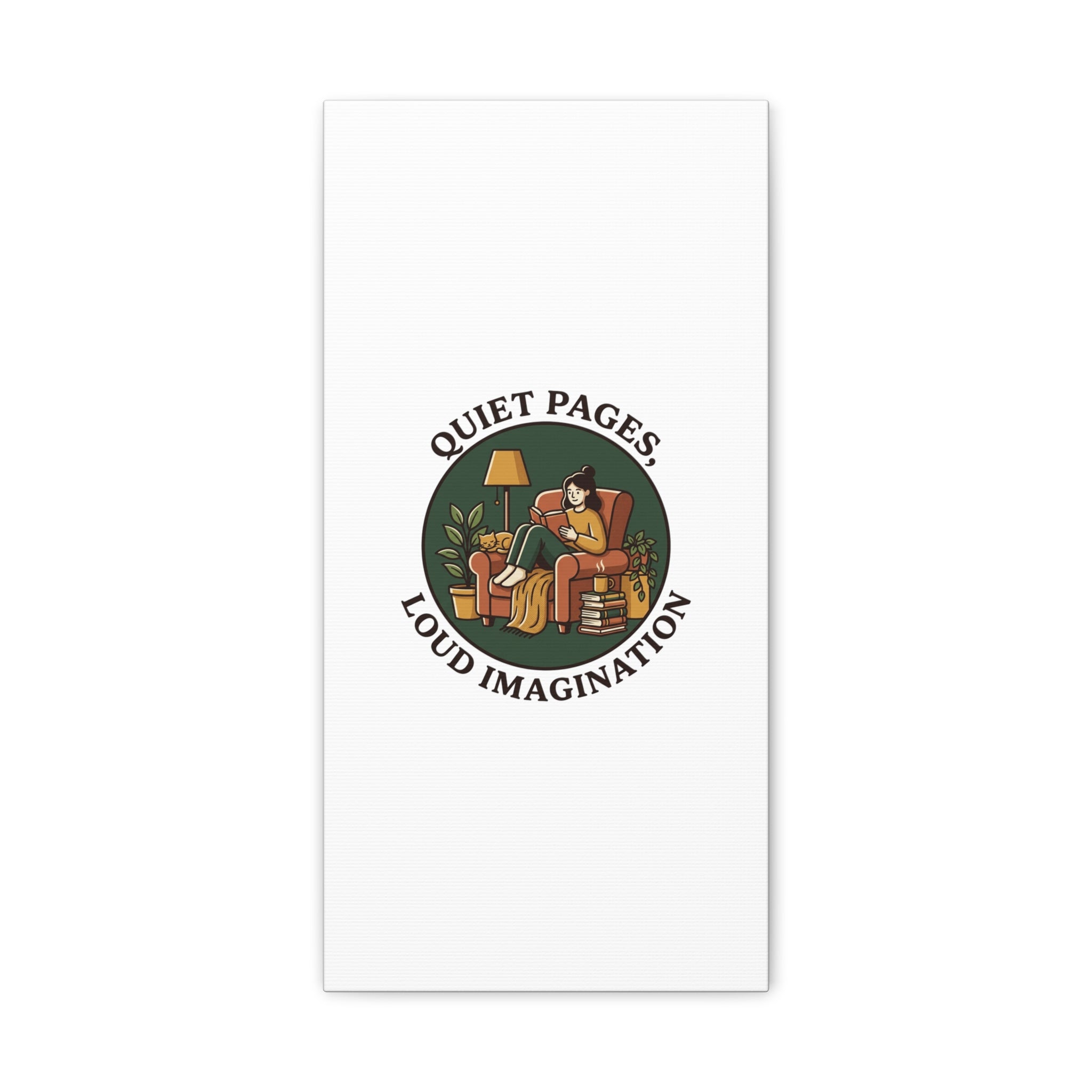Quiet Pages Loud Imagination Canvas | Book Lover, Cozy Reading, Library Aesthetic