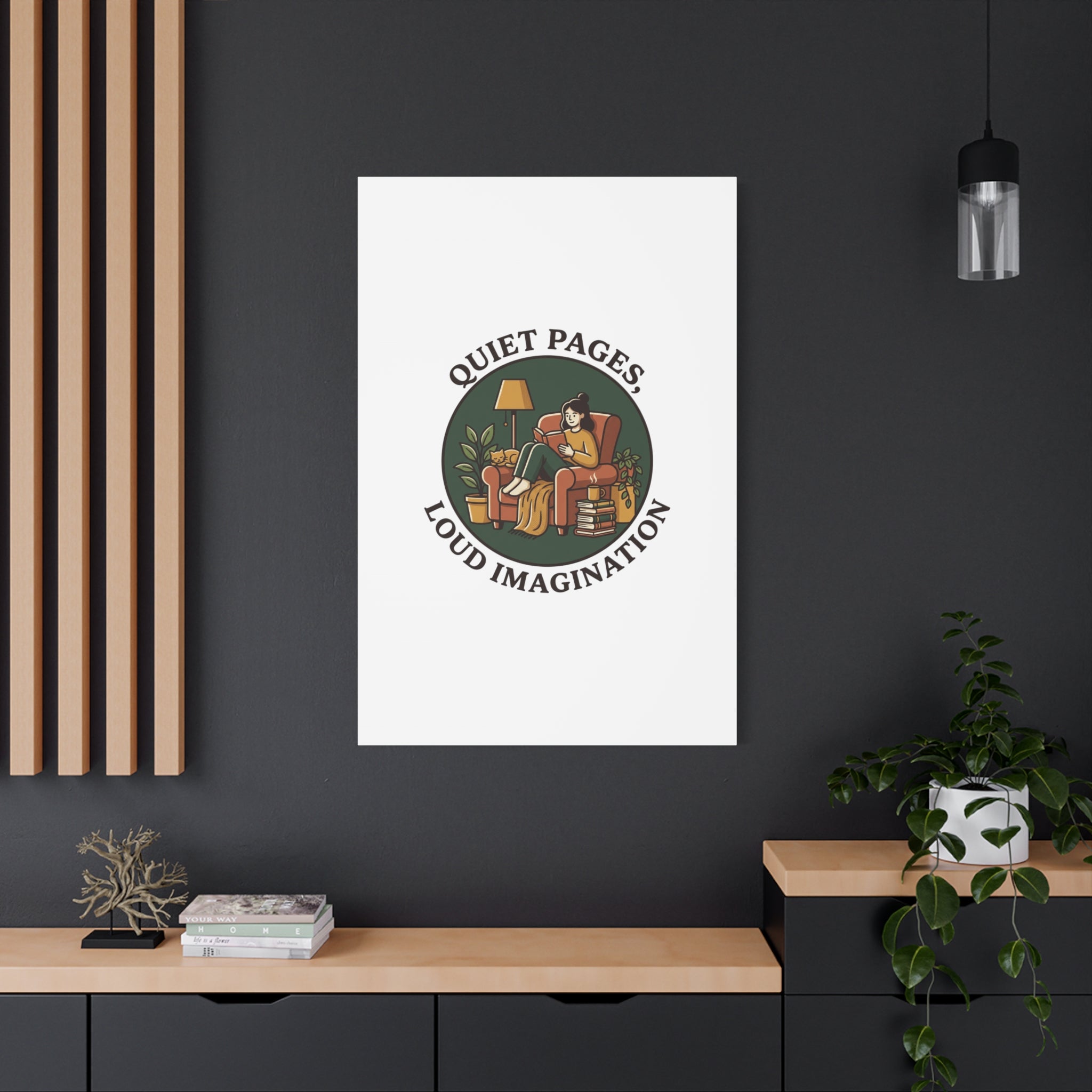 Quiet Pages Loud Imagination Canvas | Book Lover, Cozy Reading, Library Aesthetic