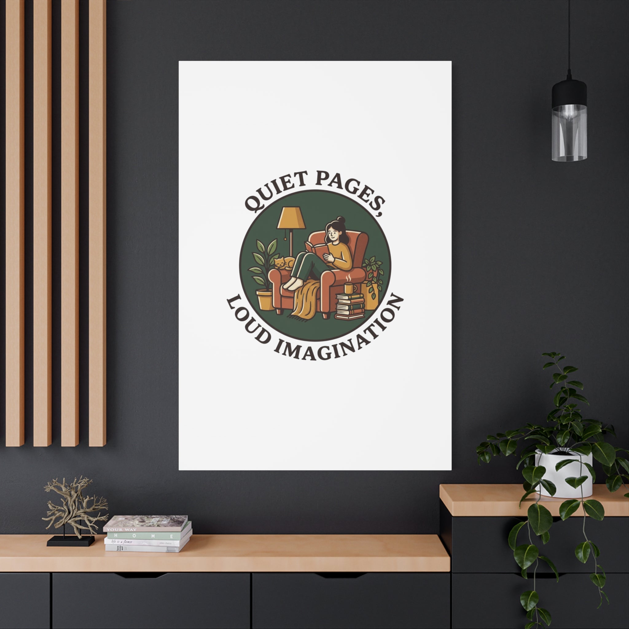 Quiet Pages Loud Imagination Canvas | Book Lover, Cozy Reading, Library Aesthetic